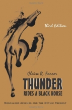 Cover art for Thunder Rides a Black Horse: Mescalero Apaches and the Mythic Present