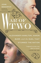 Cover art for War of Two: Alexander Hamilton, Aaron Burr, and the Duel that Stunned the Nation