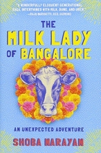 Cover art for The Milk Lady of Bangalore: An Unexpected Adventure