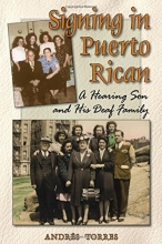 Cover art for Signing in Puerto Rican: A Hearing Son and His Deaf Family