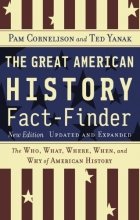 Cover art for The Great American History Fact-Finder: The Who, What, Where, When, and Why of American History, Updated & Expanded Edition