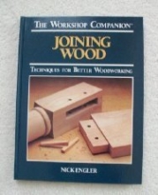 Cover art for Joining Wood: Techniques for Better Woodworking (The Workshop Companion)