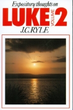 Cover art for Luke Vol. 2 (Expository Thoughts on the Gospels)