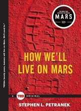 Cover art for How We'll Live on Mars (TED Books)