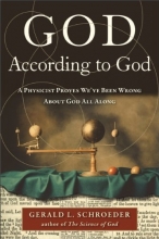 Cover art for God According to God: A Physicist Proves We've Been Wrong About God All Along