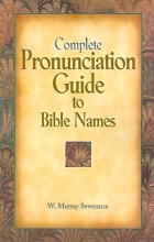 Cover art for Complete Pronunciation Guide to Bible Names