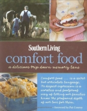 Cover art for Southern Living Comfort Food: A Delicious Trip Down Memory Lane (Southern Living (Hardcover Oxmoor))