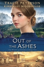 Cover art for Out of the Ashes (The Heart of Alaska)