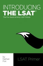 Cover art for Introducing the LSAT: The Fox Test Prep Quick & Dirty LSAT Primer