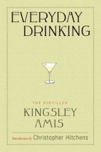 Cover art for Everyday Drinking: The Distilled Kingsley Amis