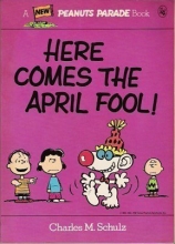 Cover art for Here comes the April Fool! (Peanuts parade)