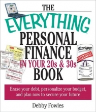 Cover art for The Everything Personal Finance in Your 20s & 30s Book: Erase Your Debt, Personalize Your Budget and Plan Now to Secure Your Future (Everything (Business & Personal Finance))