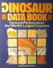 Cover art for Dinosaur Data Book: The Definitive, Fully Illustrated Encyclopedia of Dinosaurs