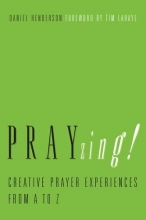 Cover art for PRAYzing!: Creative Prayer Experiences from A to Z