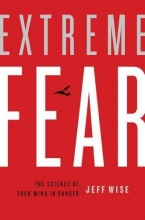 Cover art for Extreme Fear: The Science of Your Mind in Danger (MacSci)
