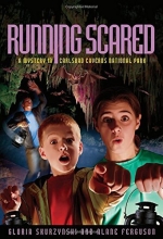 Cover art for Running Scared: A Mystery in Carlsbad Caverns National Park (Mysteries in Our National Park)