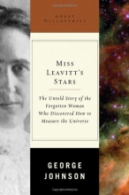 Cover art for Miss Leavitt's Stars: The Untold Story of the Woman Who Discovered How to Measure the Universe (Great Discoveries)