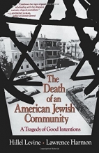 Cover art for The Death of an American Jewish Community: A Tragedy of Good Intentions