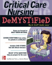 Cover art for Critical Care Nursing DeMYSTiFieD