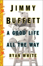 Cover art for Jimmy Buffett: A Good Life All the Way