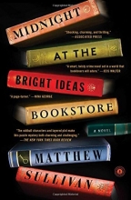 Cover art for Midnight at the Bright Ideas Bookstore: A Novel