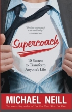 Cover art for Supercoach: 10 Secrets to Transform Anyone's Life