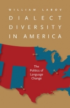 Cover art for Dialect Diversity in America: The Politics of Language Change (Page-Barbour Lectures)