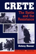 Cover art for Crete: The Battle And The Resistance (History and Warfare)