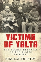 Cover art for Victims of Yalta: The Secret Betrayal of the Allies: 1944-1947