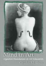 Cover art for Mind in Art: Cognitive Foundations in Art Education