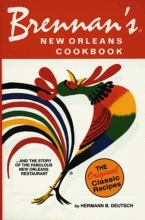 Cover art for Brennan's New Orleans Cookbook.and the Story of the Fabulous New Orleans Restaurant [The Original Classic Recipes]