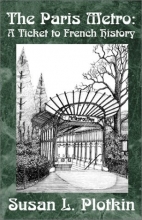 Cover art for The Paris Metro: A Ticket to French History