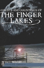 Cover art for Ghosts and Hauntings of the Finger Lakes (Haunted America)
