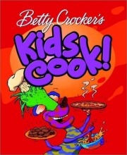 Cover art for Betty Crocker Kids Cook!