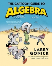 Cover art for The Cartoon Guide to Algebra (Cartoon Guide Series)