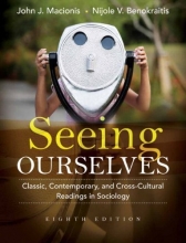 Cover art for Seeing Ourselves: Classic, Contemporary, and Cross-Cultural Readings in Sociology (8th Edition)