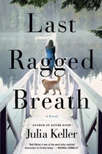 Cover art for Last Ragged Breath: A Novel (Bell Elkins Novels)