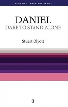 Cover art for WCS Daniel: Dare to Stand Alone (Welwyn Commentary)