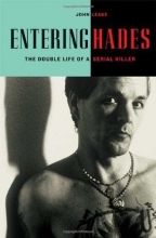 Cover art for Entering Hades: The Double Life of a Serial Killer