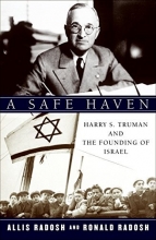 Cover art for A Safe Haven: Harry S. Truman and the Founding of Israel
