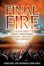 Cover art for Final Fire: Is The Next Great Awakening Right Around The Corner?