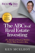 Cover art for The ABCs of Real Estate Investing: The Secrets of Finding Hidden Profits Most Investors Miss (Rich Dad's Advisors (Paperback))