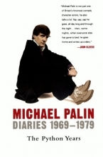 Cover art for Diaries 1969-1979: The Python Years (Michael Palin Diaries)