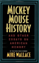 Cover art for Mickey Mouse History and Other Essays on American Memory