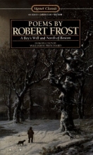 Cover art for Poems by Robert Frost: A Boy's Will; North of Boston (Signet classics)