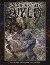 Cover art for Book of the Wyld *OP (Werewolf: The Apocalypse)