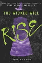 Cover art for The Wicked Will Rise (Dorothy Must Die)
