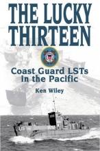 Cover art for Lucky Thirteen: US Coast Guard LSTs in the Pacific