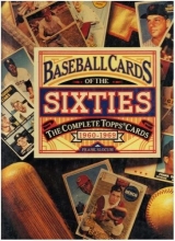 Cover art for Baseball Cards of the Sixties: The Complete Topps Cards 1960-1969