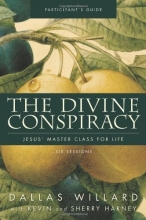 Cover art for The Divine Conspiracy Participant's Guide: Jesus' Master Class for Life